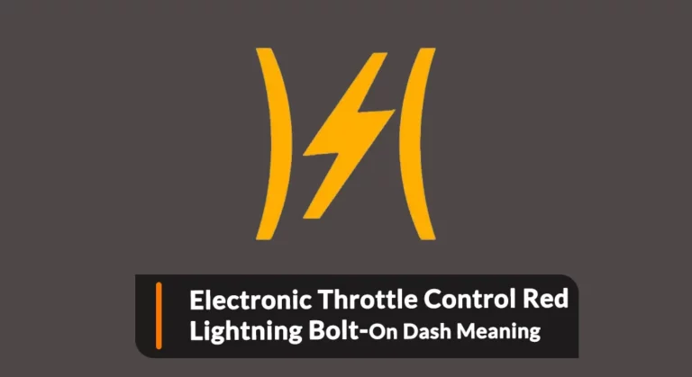 Electronic Throttle Control Red Lightning Bolt-On Dash Meaning